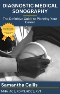 Book cover of Diagnostic Medical Sonography - The Definitive Guide to Planning Your Career
